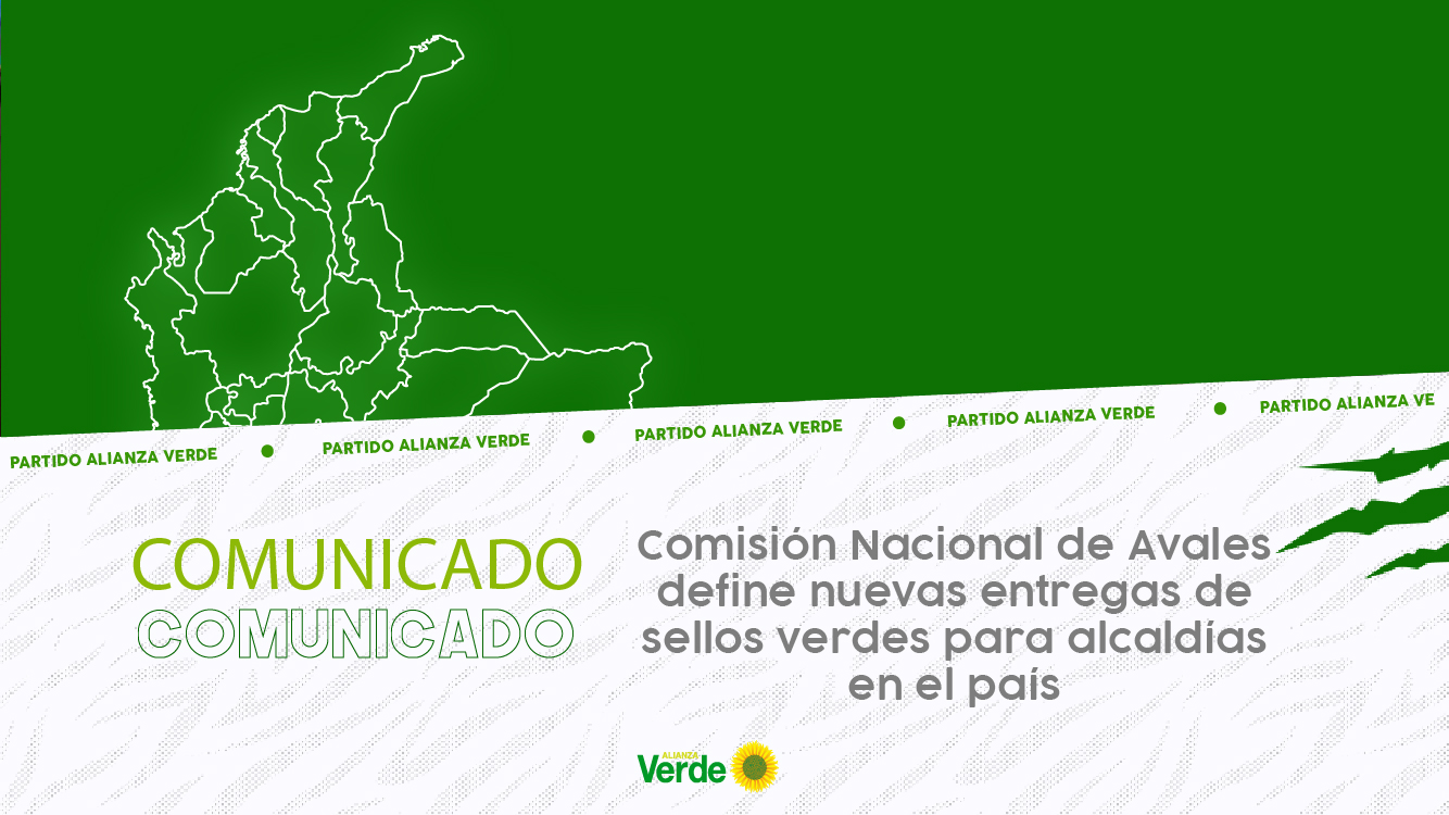 Comisión Nacional de Avales define nuevas entregas de Sellos Verdes para alcaldías en el país