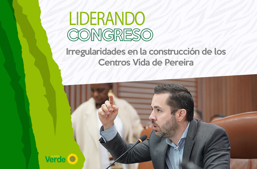 Representante Alejandro García Ríos denuncia ante la Contraloría Municipal irregularidades en la construcción de los Centros Vida de Pereira